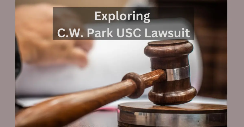 c.w. park usc lawsuit